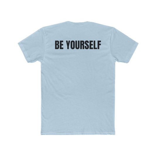 Be Yourself Crew Tee