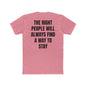 The Right People Stay Crew Tee