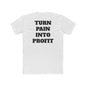 Turn Pain Into Profit Crew Tee