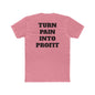 Turn Pain Into Profit Crew Tee