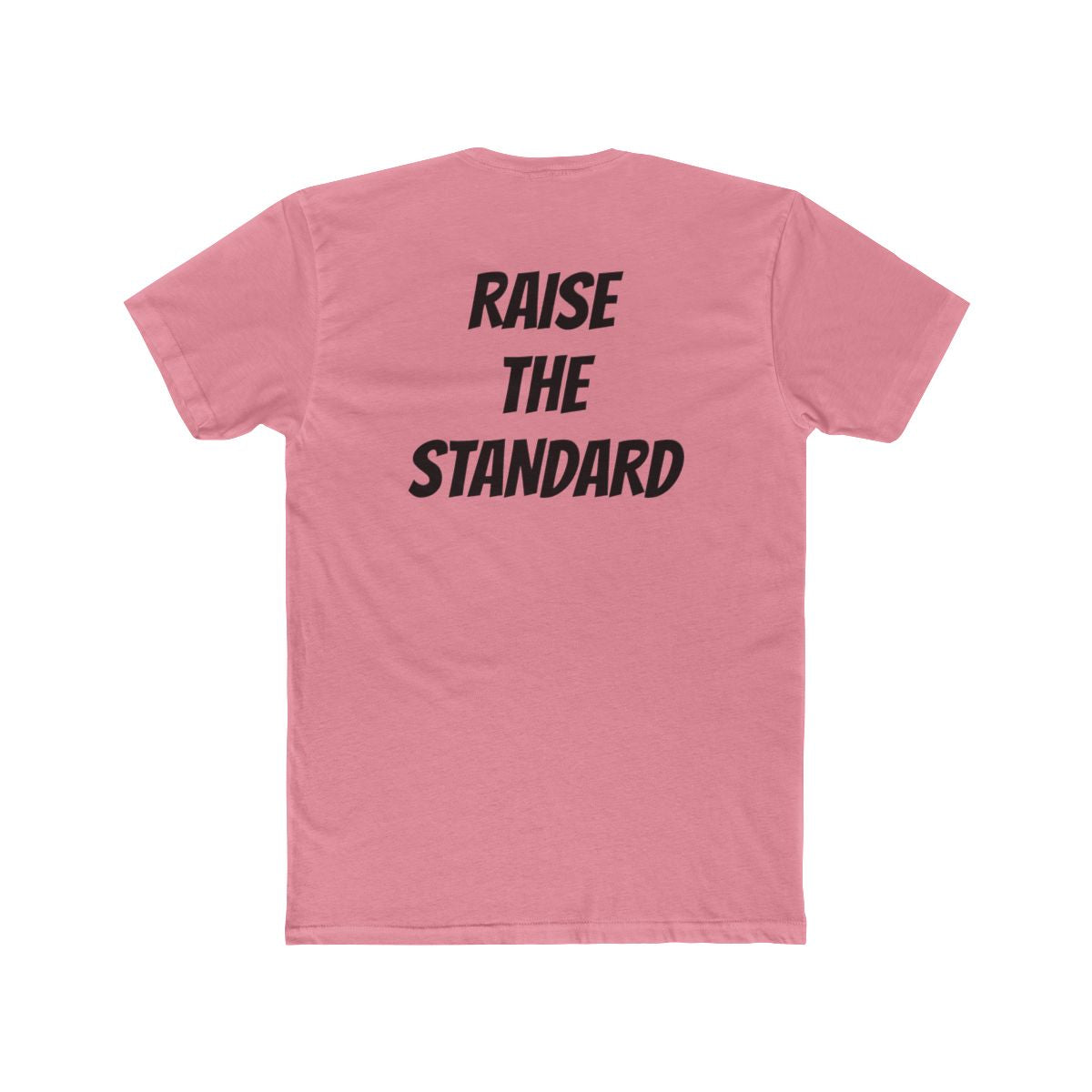 Raise The Standard Crew Tee