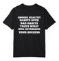 Choose Healthy Habits T Shirt