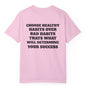 Choose Healthy Habits T Shirt