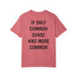 Common Sense T Shirt