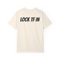 LOCK TF IN T Shirt