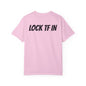 LOCK TF IN T Shirt